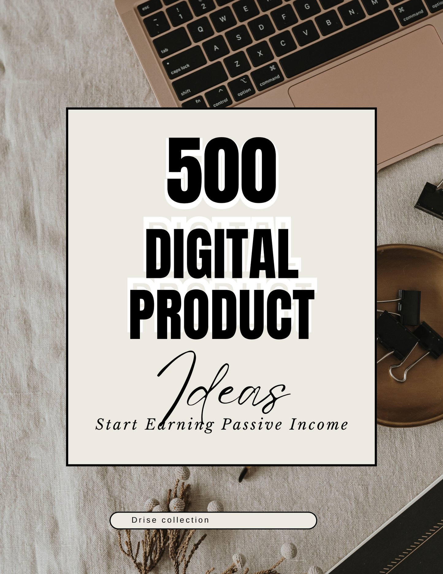 500 Digital Products Ideas